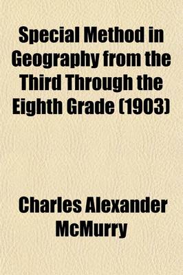 Book cover for Special Method in Geography from the Third Through the Eighth Grade