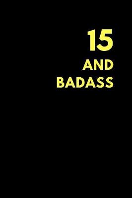 Book cover for 15 and Badass