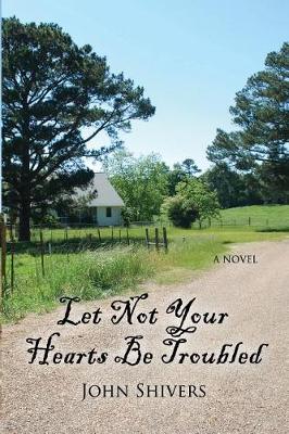 Book cover for Let Not Your Heart Be Troubled