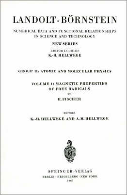 Cover of Magnetic Properties of Free Radicals / Magnetische Eigenschaften freier Radikale