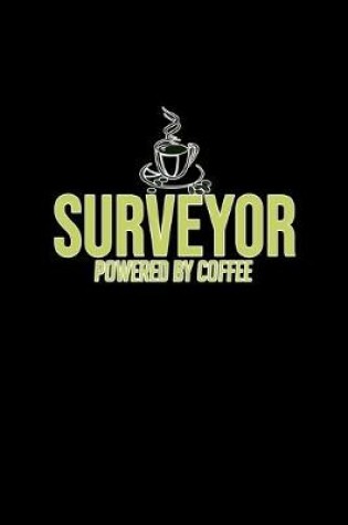 Cover of Surveyor powered by coffee