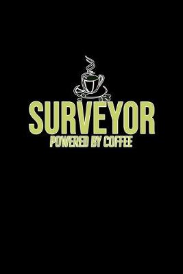 Book cover for Surveyor powered by coffee