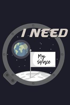 Book cover for I Need My Space