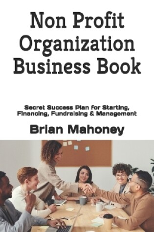 Cover of Non Profit Organization Business Book