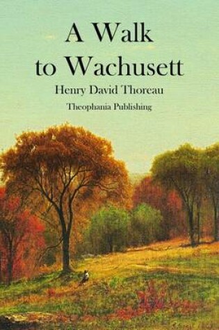 Cover of A Walk to Wachusett