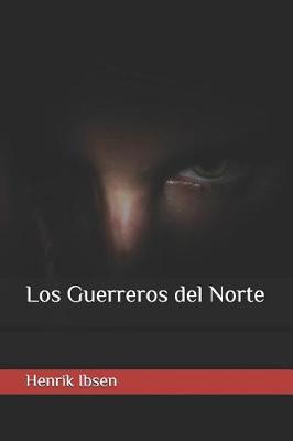 Book cover for Los Guerreros del Norte