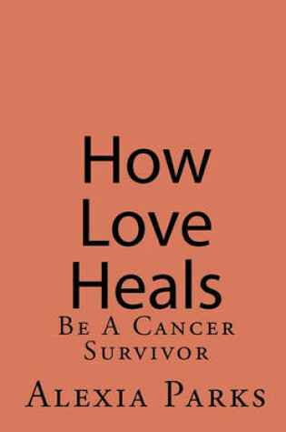 Cover of How Love Heals