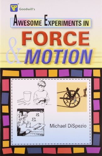 Book cover for Awsome Experiments in Force and Motion