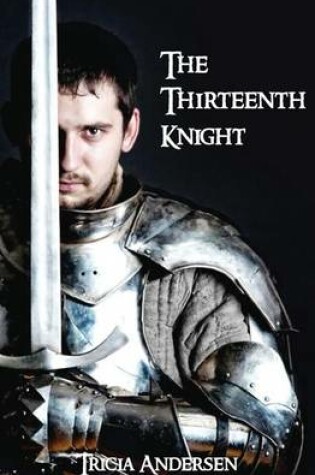 Cover of The Thirteenth Knight
