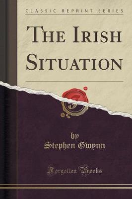 Book cover for The Irish Situation (Classic Reprint)