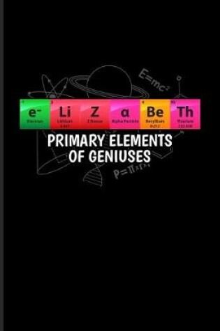 Cover of Elizabeth Primary Elements Of Geniuses