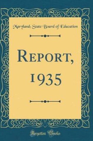 Cover of Report, 1935 (Classic Reprint)