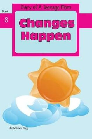 Cover of Changes Happen