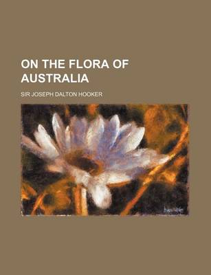 Book cover for On the Flora of Australia