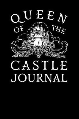 Cover of Queen of the Castle Journal