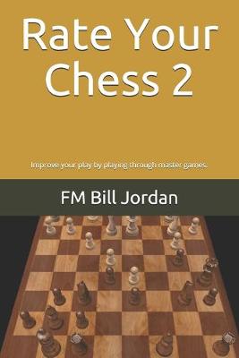 Book cover for Rate Your Chess 2