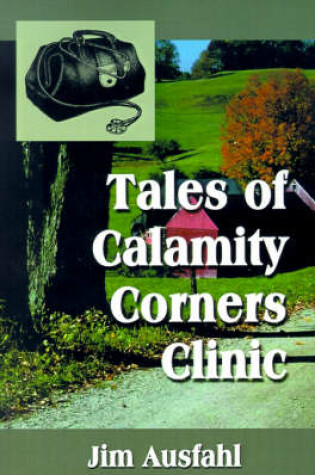 Cover of Tales of Calamity Corners Clinic