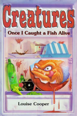Cover of Once I Caught a Fish Alive...