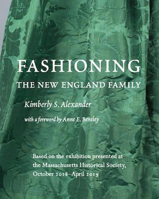 Book cover for Fashioning the New England Family