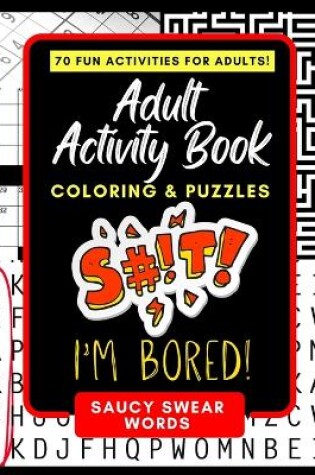 Cover of Adult Activity Book Saucy Swear Words