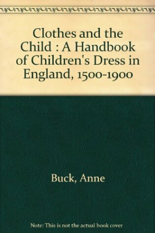 Cover of Clothes and the Child