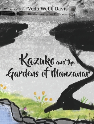Cover of Kazuko and the Gardens of Manzanar