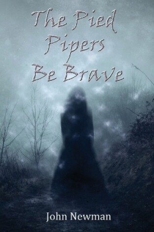 Cover of The Pied Pipers Be Brave
