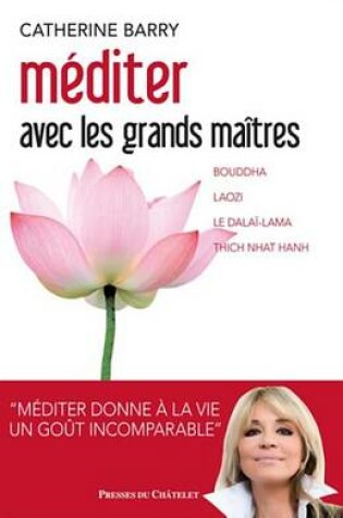 Cover of Mediter Avec Les Grands Maitres