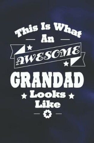 Cover of This Is What An Awesome Grandad Look Like