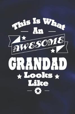 Book cover for This Is What An Awesome Grandad Look Like