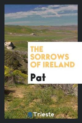 Book cover for The Sorrows of Ireland