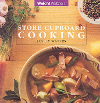 Book cover for Weight Watchers Store Cupboard Cookery