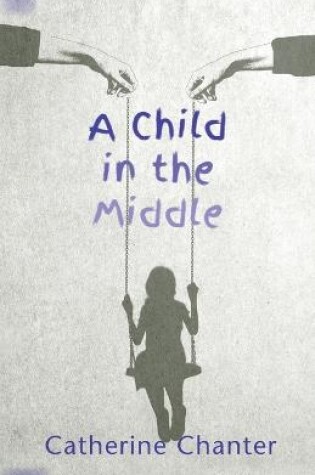 Cover of A Child in the Middle