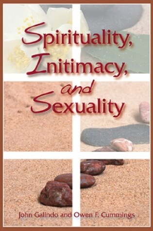 Cover of Spirituality, Intimacy, and Sexuality