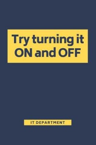Cover of Try Turning it On and Off
