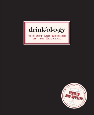 Book cover for Drinkology: Revised and Updated: The Art and Science of the Cocktail