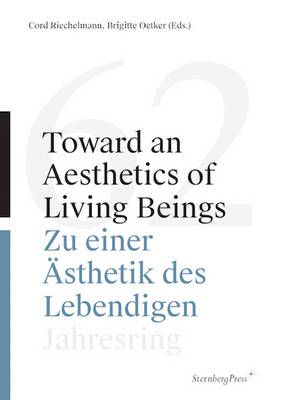 Book cover for Toward an Aesthetics of Living Beings / Zu einer - Jahresring 62