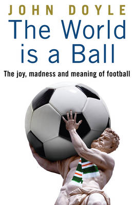 Book cover for The World is a Ball