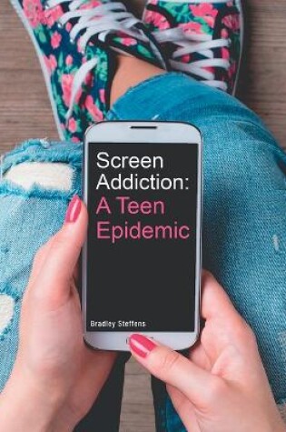 Cover of Screen Addiction