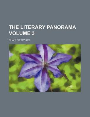 Book cover for The Literary Panorama Volume 3