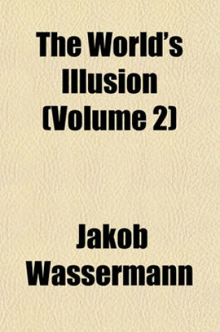 Cover of The World's Illusion (Volume 2)