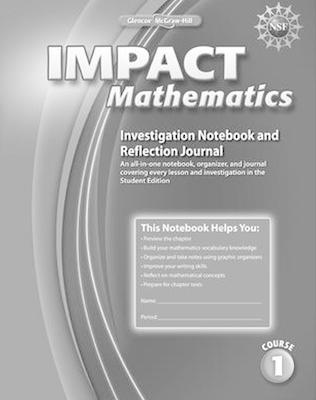 Cover of IMPACT Mathematics, Course 1, Investigation Notebook and Reflection Journal