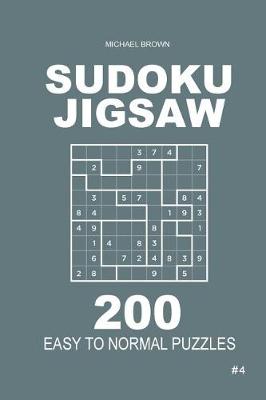 Book cover for Sudoku Jigsaw - 200 Easy to Normal Puzzles 9x9 (Volume 4)