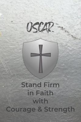 Book cover for Oscar Stand Firm in Faith with Courage & Strength