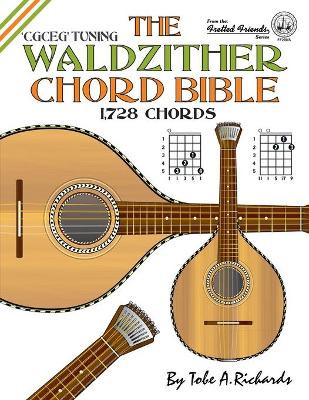 Book cover for The Waldzither Chord Bible: CGCEG Standard C Tuning 1,728 Chords