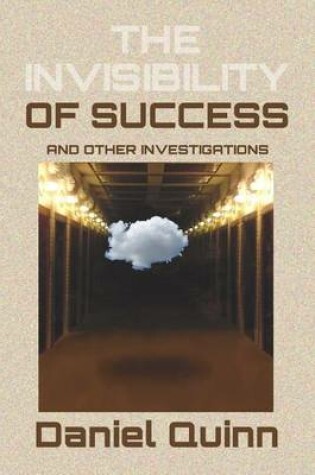 Cover of The Invisibility of Success