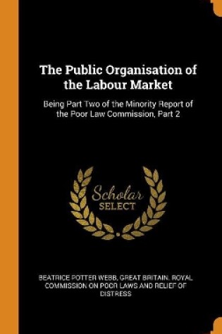 Cover of The Public Organisation of the Labour Market