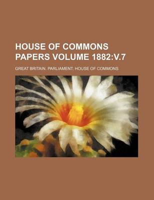 Book cover for House of Commons Papers Volume 1882