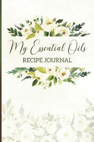 Cover of My Essential Oils Recipe Journal