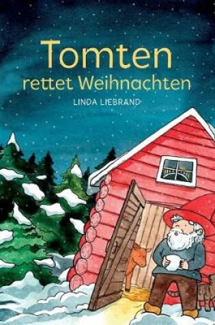 Cover of Tomten rettet Weihnachten